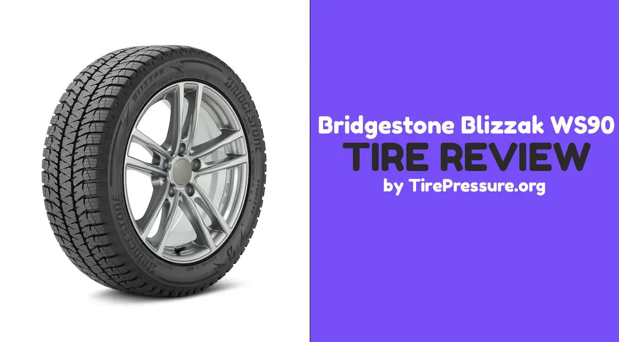 Bridgestone Blizzak WS90 Tire Review